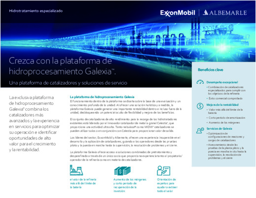 La exclusiva plataforma de hidroprocesamiento Galexia™ combina catalizadores de última generación y experiencia en servicios.