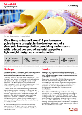 Qianheng relied on Exceed's ™ high-performance polyethylene to help develop a foam solution for shoe soles that delivers performance while reducing the amount of composite materials used compared to current solutions