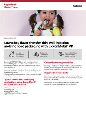 ExxonMobil™ PP7555KNE2 is a high impact copolymer resin (MFR 50 g/10 min) with low odor and flavor transfer characteristics ideal for thin-wall injection molding (TWIM) food applications.