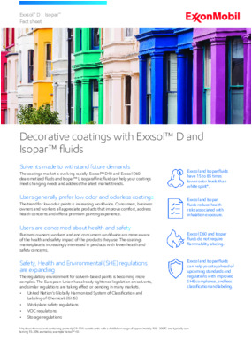 The coatings market is evolving rapidly. Exxsol™ D40 and Exxsol D60  dearomatized fluids and Isopar™ L isoparaffinic fluid can help your coatings  meet changing needs and address the latest market trends.
